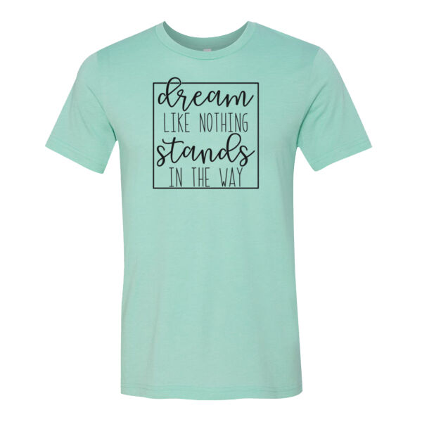 Dream Like - Bella Unisex CVC Jersey Tee Thumbnail