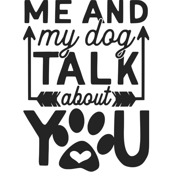 me and my dog talk about you Thumbnail