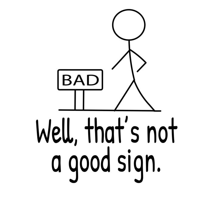 Well That s Not A Good Sign Thumbnail