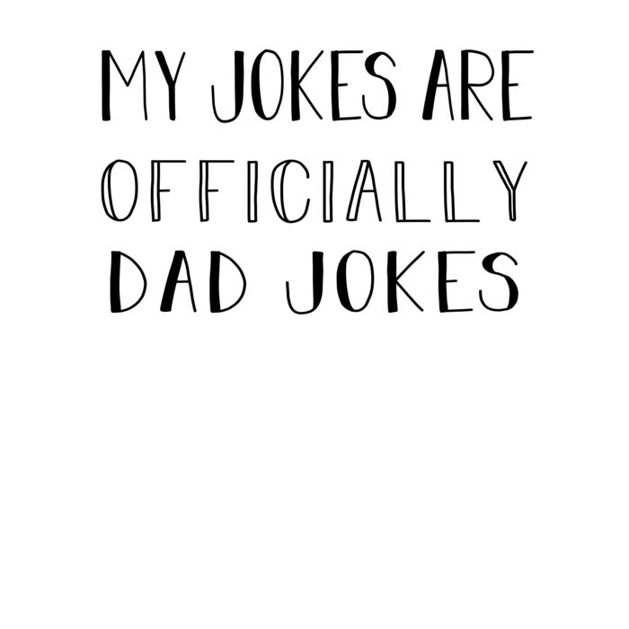 My Jokes Are Officially Dad Jokes T Shirt   Parental Hope Thumbnail