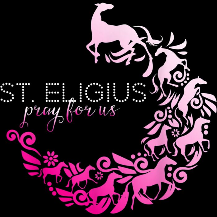 St Eligius Patron Saint of Horse Owner Horses Catholic Girls T Shirt Thumbnail