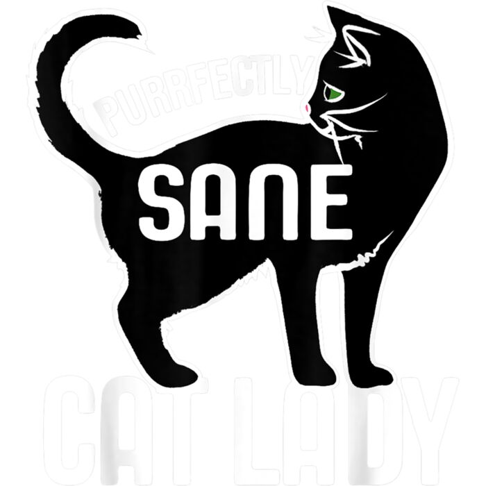 Purrfectly Sane Cat Lady funny T Shirt Thumbnail