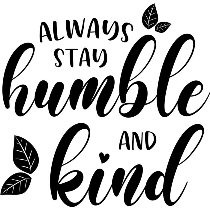 Always stay humble and kind 01 Thumbnail