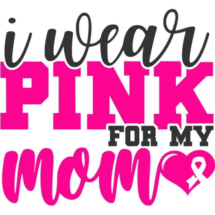 I Wear Pink for My Mom Thumbnail