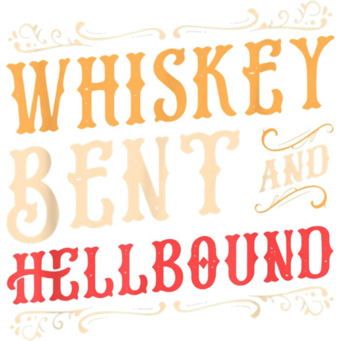 Whiskey Bent  Hellbound  Funny Alcoholic Shirt  Men Women Thumbnail