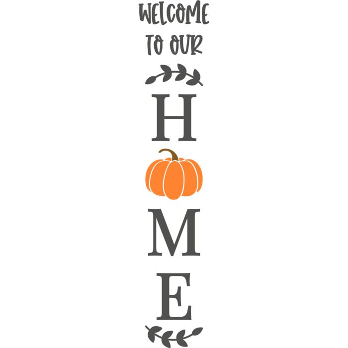 Sign Welcome to our Home Thumbnail