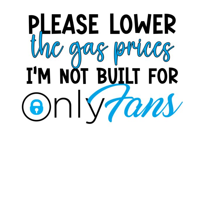 NOT BUILT FOR ONLY FANS  GAS Thumbnail