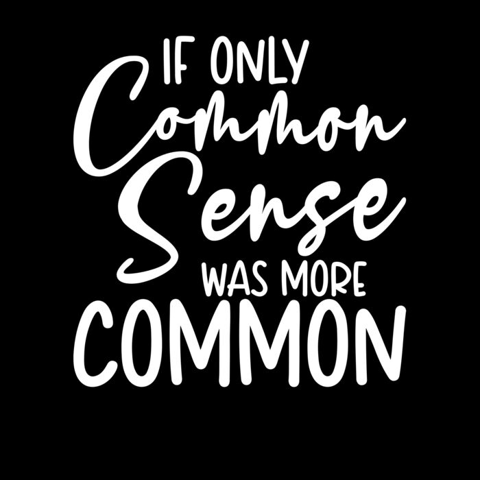 IF ONLY COMMON SENSE Thumbnail