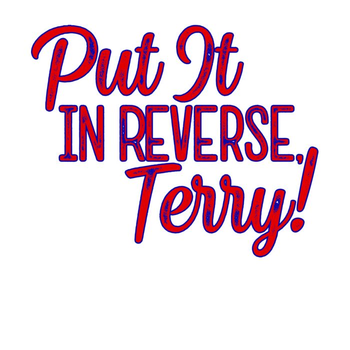 PUT IT IN REVERSE TERRY Thumbnail