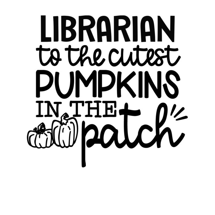 LIBRARIAN TO THE CUTEST PUMPKINS Thumbnail
