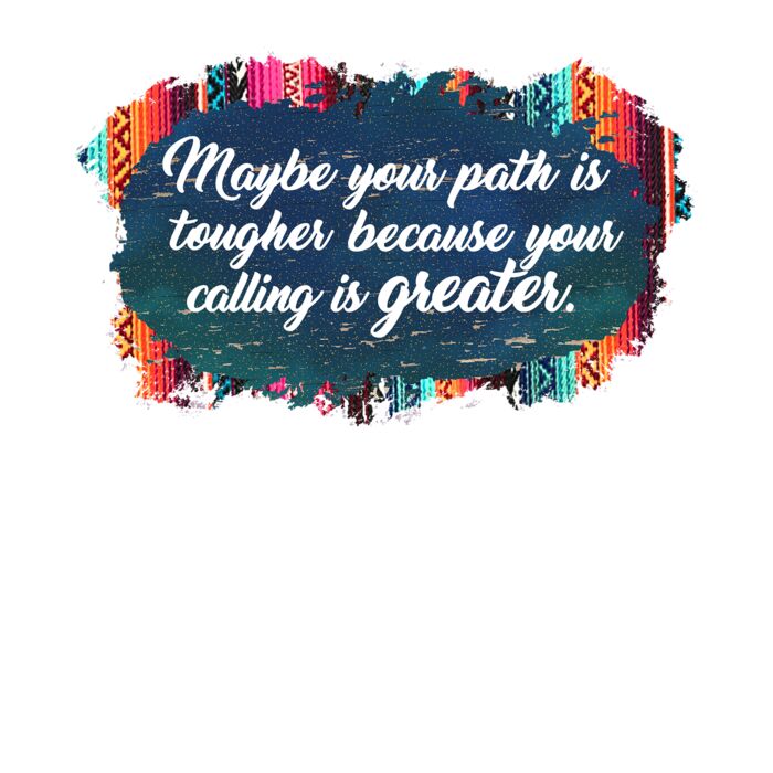 MAYBE YOUR PATH IS TOUGHER Thumbnail