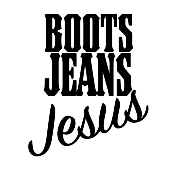 BOOT JEANS AND JESUS Thumbnail