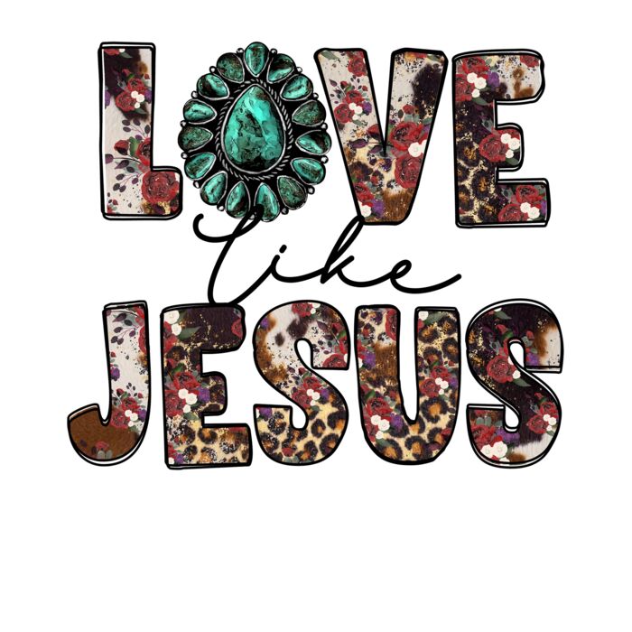 LOVE LIKE JESUS  TURQUOISE Thumbnail