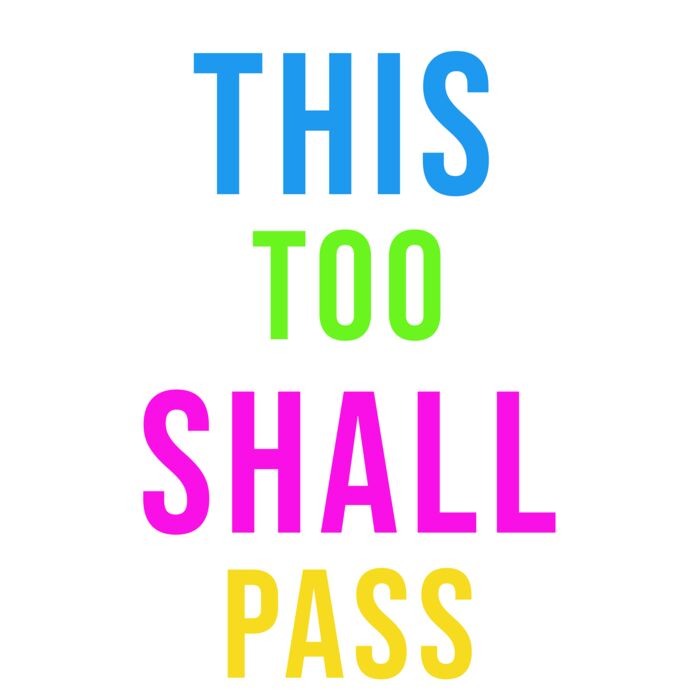 THIS TOO SHALL PASS  Thumbnail