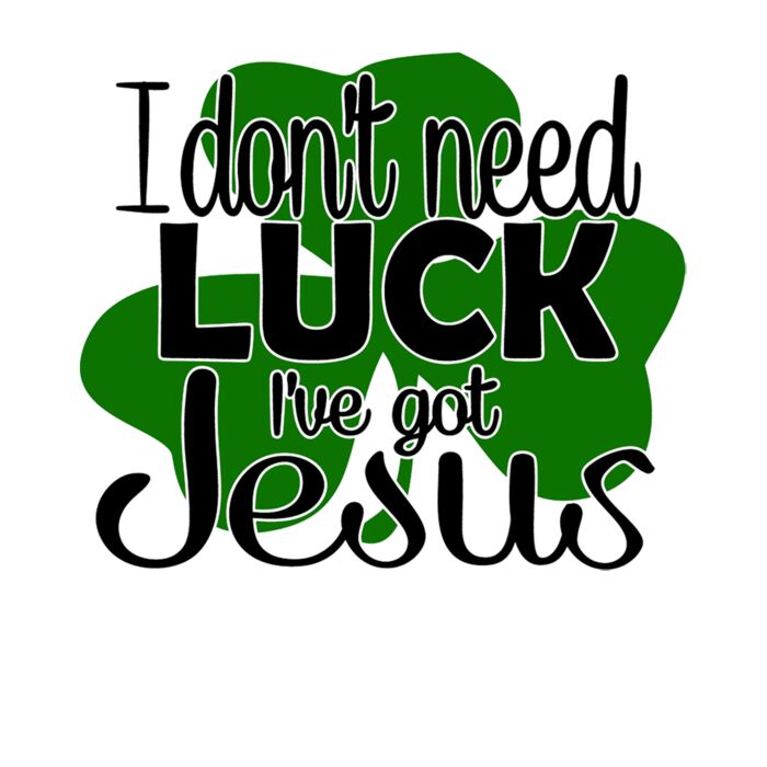 I dont need luck I got Jesus Thumbnail