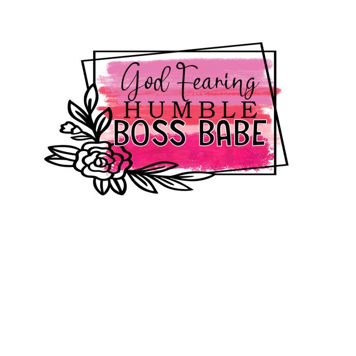 GOD FEARING HUMBLE BOSS BABE Thumbnail