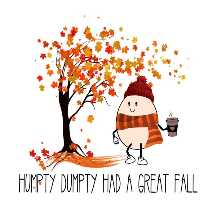 HUMPTY DUMPYT HAD A GREAT FALL Thumbnail