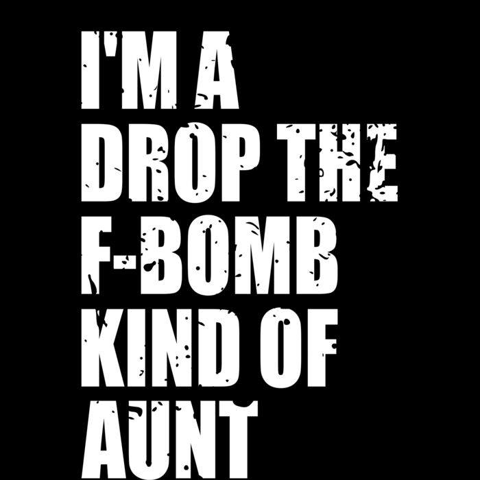 F BOMB AUNT Thumbnail