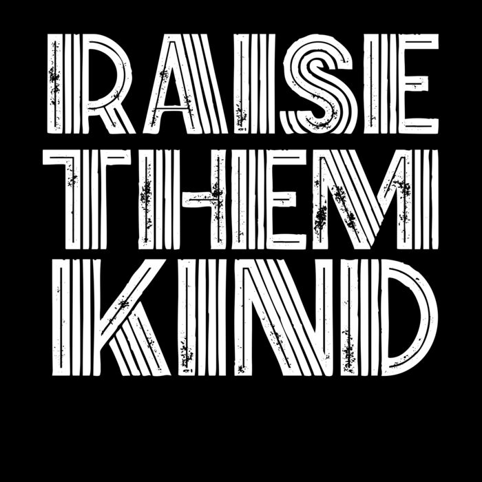 raise them kind Thumbnail