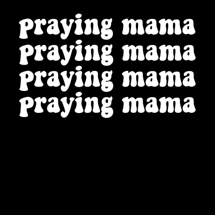 PRAYING MAMA Thumbnail