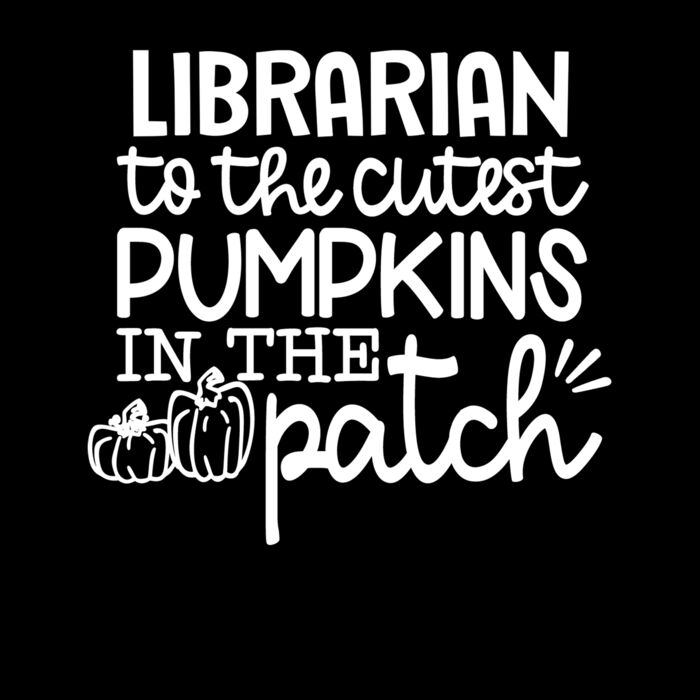 LIBRARIAN TO THE CUTEST PUMPKINS Thumbnail