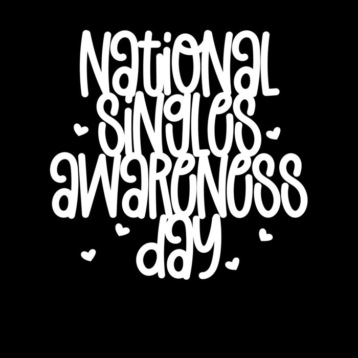 NATIONAL SINGLES AWARNESS DAY Thumbnail