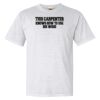 16X20 PRINT AREA Garment-Dyed Heavyweight T-Shirt Thumbnail