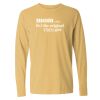16x20 PRINT AREA Comfort Colors Long Sleeve T-Shirt Thumbnail