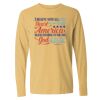 16x20 PRINT AREA Comfort Colors Long Sleeve T-Shirt Thumbnail