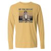 16x20 PRINT AREA Comfort Colors Long Sleeve T-Shirt Thumbnail