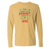 16x20 PRINT AREA Comfort Colors Long Sleeve T-Shirt Thumbnail