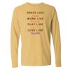 16x20 PRINT AREA Comfort Colors Long Sleeve T-Shirt Thumbnail