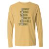 16x20 PRINT AREA Comfort Colors Long Sleeve T-Shirt Thumbnail