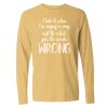 16x20 PRINT AREA Comfort Colors Long Sleeve T-Shirt Thumbnail