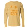 16x20 PRINT AREA Comfort Colors Long Sleeve T-Shirt Thumbnail